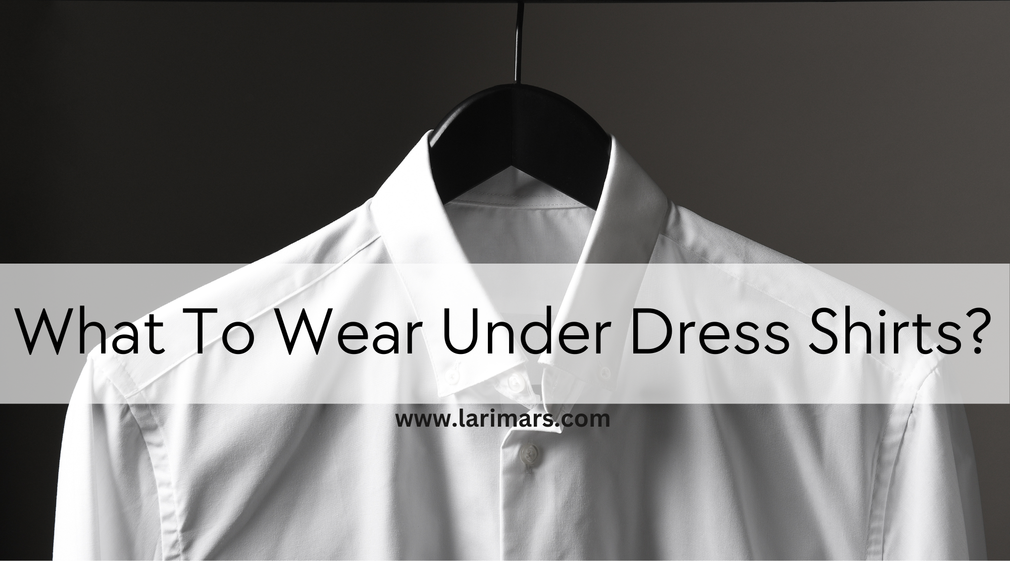 Undergarments for Dress Shirts