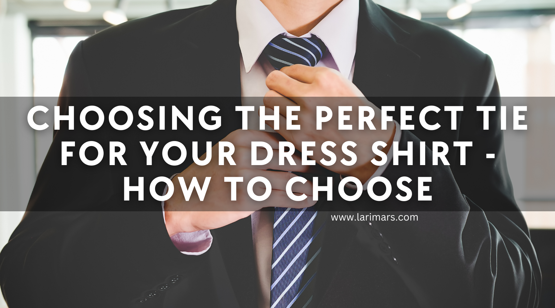 Choose Perfect Tie