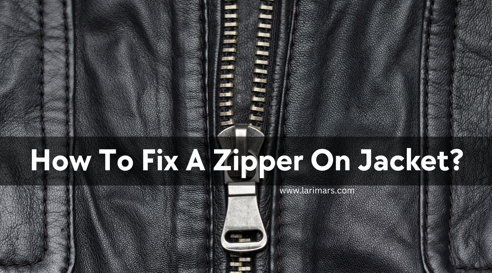 How to Fix a Zipper on a Jacket A StepbyStep Guide