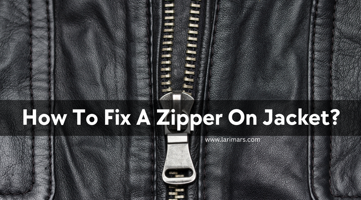 How to Fix a Zipper on a Jacket A StepbyStep Guide