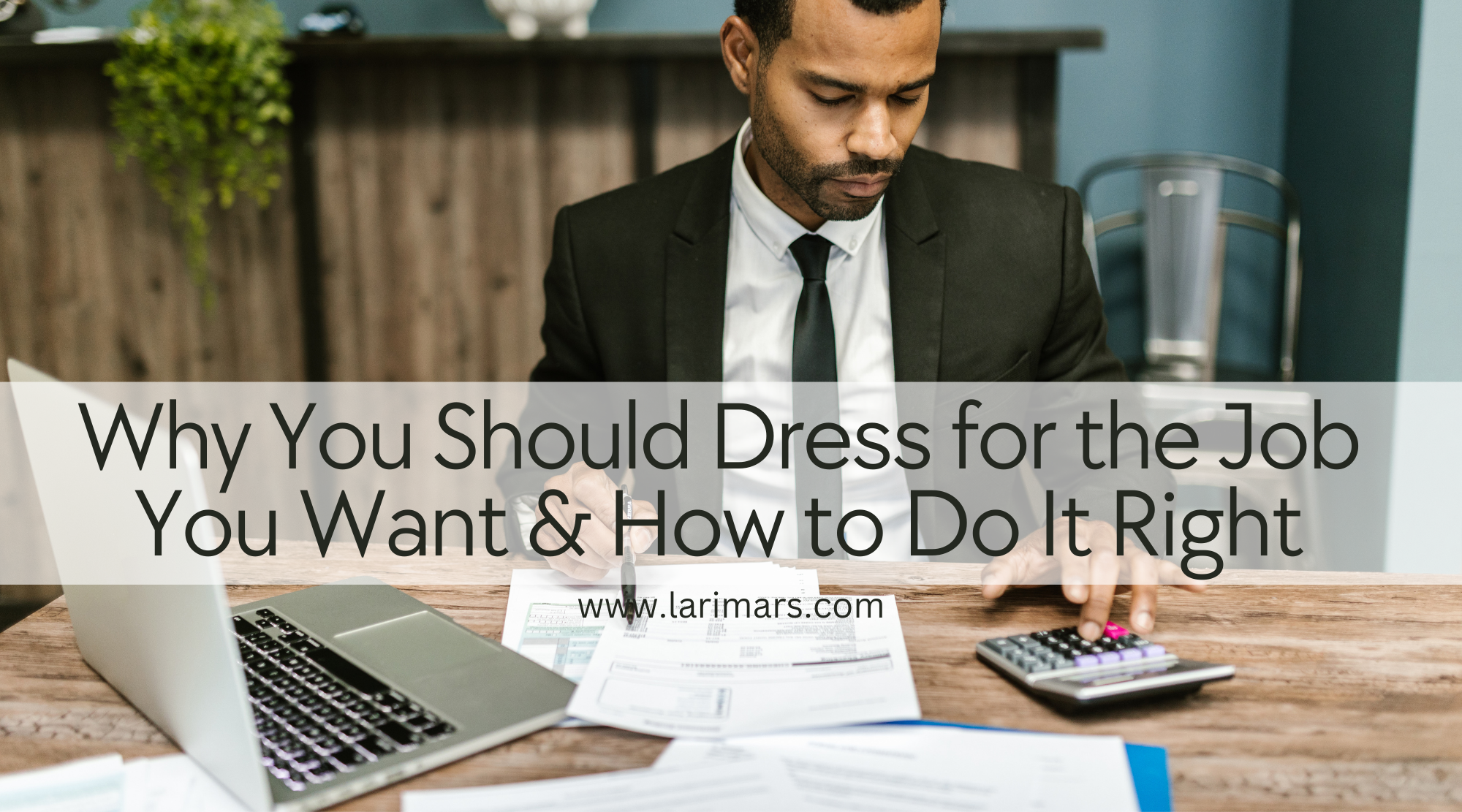 How to Dress for Work